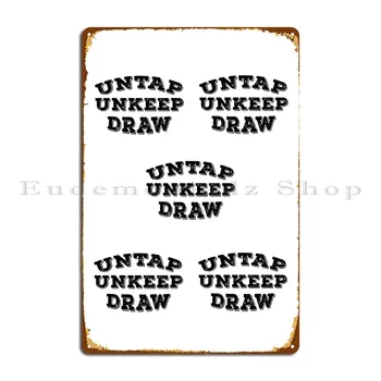 Untap Unkeep Draw Text Based Packs Металлическая вывеска Проектирование гостиной Настройка гаража Ржавая жестяная вывеска Плакат